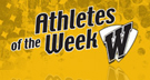 [Athletes of the week]