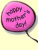 [Mothers' Day balloon]