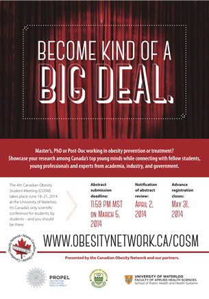 Canadian Obesity Student Meeting poster, with the slogan "Become Kind of a Big Deal."
